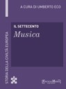 Il Settecento - Musica - Umberto Eco - 9788897514886