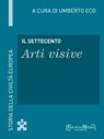 Il Settecento - Arti visive - Umberto Eco - 9788897514978