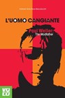 L'uomo cangiante - Antonio Bacciocchi - 9788897637424