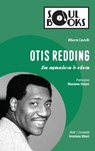 Otis Redding - Alberto Castelli ; Massimo Oldani - 9788897637714