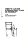 Progetto del museo e riqualificazione urbana - Gianni Ottolini - 9788897748427
