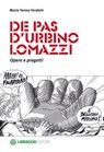 De Pas D'Urbino Lomazzi. Opere e progetti - Maria Teresa Feraboli - 9788897748540