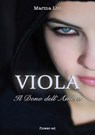 Viola. Il Dono dell'Ambra - Marina Lisi - 9788897815013