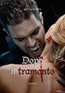 Dopo il tramonto - Mattia Spirito - 9788897815310