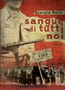 Sangue di tutti noi. L'omicidio di Mario Aquaviva - Giorgio Bona - 9788897924081