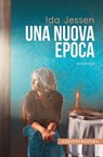 Una nuova epoca - Ida Jessen - 9788897924272