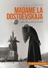 Madame la Dostoevskaja - Julia Kissina - 9788897924814