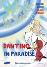Dantino in Paradise - Silvio Biagi ; Alice Rovai - 9788898019816