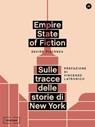 Empire State of Fiction. Sulle tracce delle storie di New York - Davide Piacenza - 9788898194421