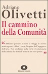 Il cammino della comunità - Adriano Olivetti - 9788898220076