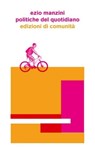 Politiche del quotidiano - Ezio Manzini - 9788898220960