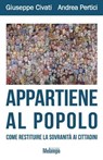 Appartiene al popolo - Giuseppe Civati - 9788898231386