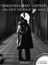 Nel baco del calo del malo - Massimiliano Griner - 9788898451173