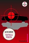 Tutto a posto - Alfio Caruso - 9788898475711