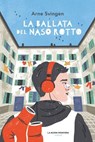 La ballata del naso rotto - Arne Svingen - 9788898519774