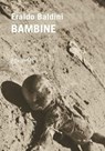 Bambine - Eraldo Baldini - 9788898605408