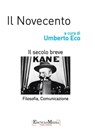 Il Novecento, filosofia e comunicazione - Umberto Eco - 9788898828296