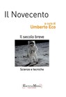 Il Novecento, scienze e tecniche - Umberto Eco - 9788898828319