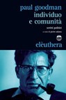Individuo e comunità - Paul Goodman - 9788898860630