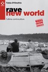 Rave new world - Tobia D’Onofrio - 9788898922659