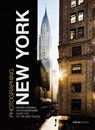 Photographing: New York - Jason Shenai ; Giovanni Simeone ; Carlo Irek - 9788899180553
