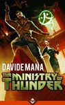 The Ministry of Thunder - Davide Mana - 9788899216139