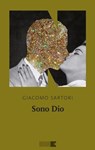 Sono Dio - Giacomo Sartori - 9788899253400