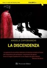 La discendenza - Angela Capobianchi - 9788899316822