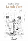 Le mele d'oro - Eudora Welty - 9788899767679