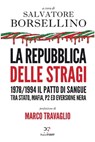 La Repubblica delle stragi - Salvatore Borsellino - 9788899784591