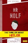 Mr Wolf - Enzo Caniatti - 9788899801540
