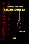 L'illusionista - Edoardo Montolli - 9788899801632