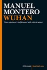 Wuhan - Manuel Montero - 9788899801939