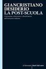 LA POST-SCUOLA - Giancristiano Desiderio - 9788899801960
