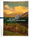 150 Jahre Alpenverein Sektion Bozen - Luis Vonmetz - 9788899834135