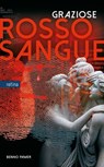 Graziose rosso sangue - Benno Pamer - 9788899834333