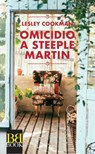 Omicidio a Steeple Martin - Lesley Cookman - 9788899895181