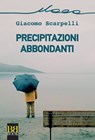 Precipitazioni abbondanti - Giacomo Scarpelli - 9788899895372
