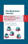The Blockchain Journey - Gianluca Salviotti ; Leonardo Maria De Rossi ; Nico Abbatemarco - 9788899902513