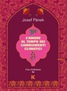 L'amore al tempo dei cambiamenti climatici - Josef Pánek - 9788899911997
