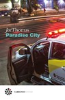 Paradise City - Joe Thomas ; Marco Pennisi - 9788899970697