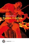 Danilov, il violista - Vladimir Orlov ; Marco Pennisi - 9788899970833
