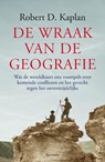 De wraak van de geografie - Robert Kaplan - 9789000303380