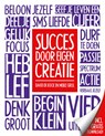 Succes door eigen creatie - David de Kock ; Meike Grol - 9789000303427