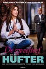 De zweefteef en de hufter - Annemarie Postma ; Jan Dijkgraaf - 9789000310234