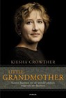 Little grandmother - Kiesha Crowther - 9789000310852