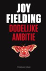 Dodelijke ambitie - Joy Fielding - 9789000316120