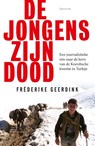 De jongens zijn dood - Frederike Geerdink - 9789000316861