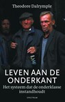 Leven aan de onderkant - Theodore Dalrymple - 9789000320295