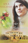 De geur van koffiebloesem - Ana Veloso - 9789000321780